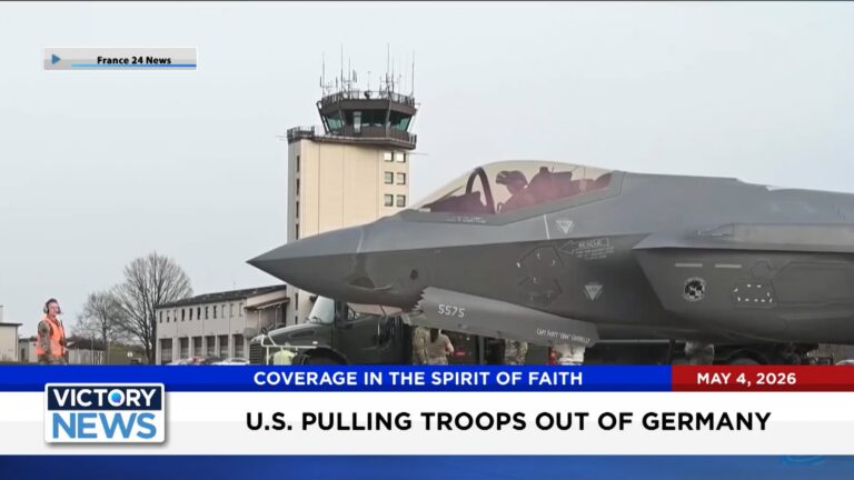 Victory News 5 p.m. CT | May 4, 2026